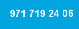 971 719 24 06